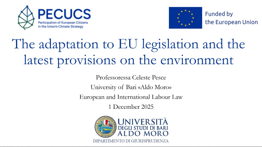 The adaptation to EU legislation and the latest provisions on the environment